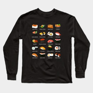 Various sushi preparations - types of sushi Long Sleeve T-Shirt